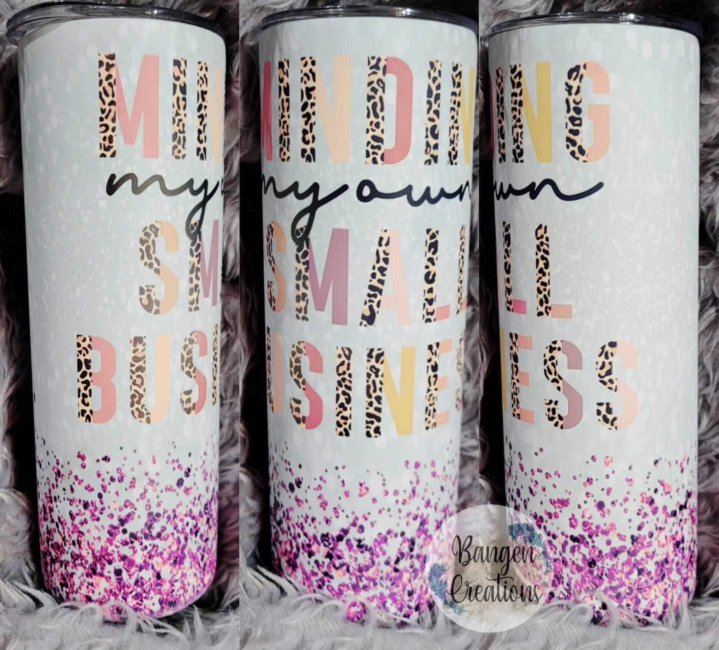 Minding My Small Business Tumbler